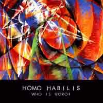 Copertina dell'album Homo Habilis, di Who is Boro?