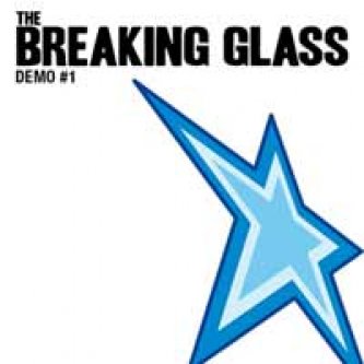 Copertina dell'album Demo #1, di The Breaking Glass