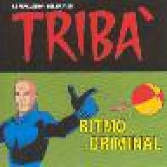 Copertina dell'album Ritmo Criminal, di Triba'