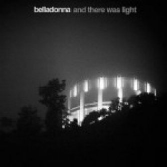 Copertina dell'album And there was light, di Belladonna