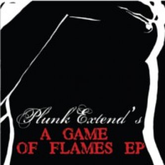 Copertina dell'album A Game of Flames EP, di Plunk