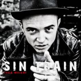 Copertina dell'album Sin train, di Luca Milani