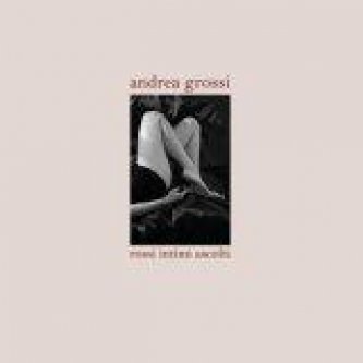 Copertina dell'album rossi intimi ascolti, di Andrea Grossi