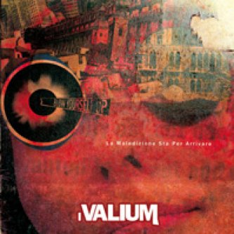 Copertina dell'album La Maledizione Sta Per Arrivare, di i Valium 