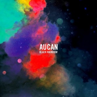 Copertina dell'album Black Rainbow, di Aucan
