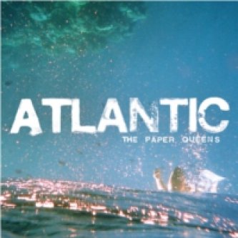 Copertina dell'album Atlantic, di The Paper Queens