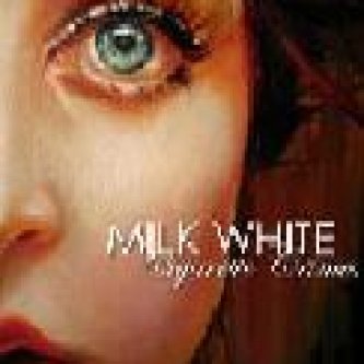 Copertina dell'album Cigarette Crimes, di Milk White
