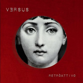 Copertina dell'album Retròattivo, di Versus [Veneto]