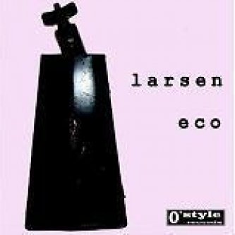 Copertina dell'album Eco, di Larsen [Emilia Romagna]