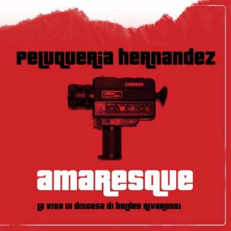 Copertina dell'album Amaresque, di Peluqueria Hernandez