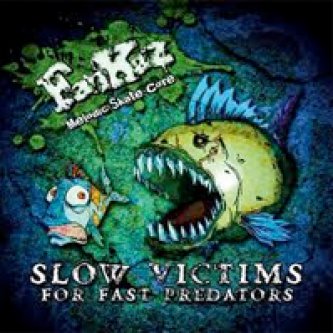 Copertina dell'album Slow victims for fast predators, di Fankàz