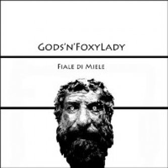 Copertina dell'album Fiale di Miele, di Gods'n'FoxyLady