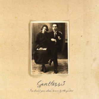 Copertina dell'album I've buried your shoes down by the garden, di Gentless3