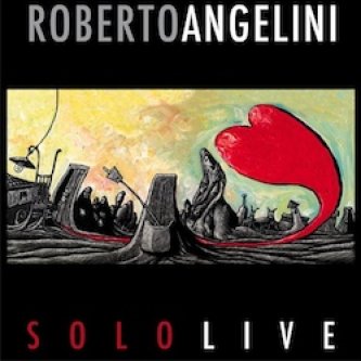 Copertina dell'album Solo Live, di Roberto Angelini