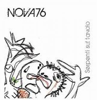 Copertina dell'album Serpenti Sul Tavolo, di Nova 76