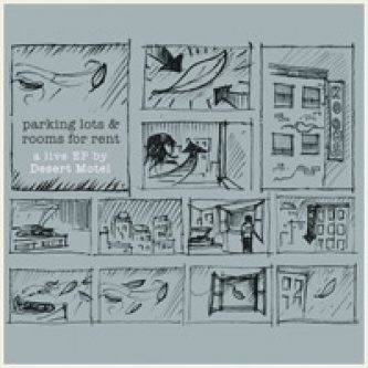 Copertina dell'album Parking Lots & Rooms for Rent / a live EP by Desert Motel, di Desert Motel