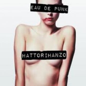 Copertina dell'album Eau de punk, di HattoriHanzo