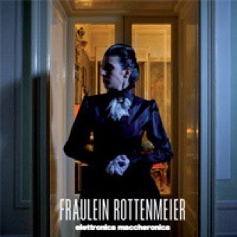Copertina dell'album Elettronica Maccheronica, di Fraulein Rottenmeier