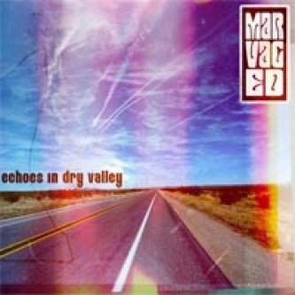 Copertina dell'album Echoes in Dry Valley, di Marvaged
