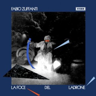 Copertina dell'album La Foce Del Ladrone, di Fabio Zuffanti