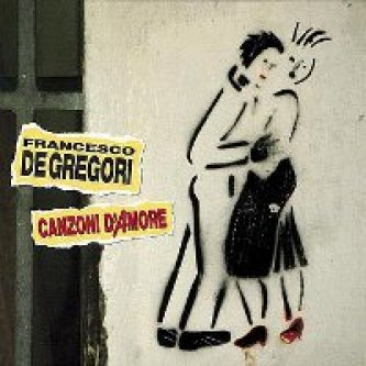 Copertina dell'album Canzoni d'amore, di Francesco De Gregori