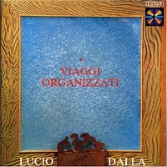 Copertina dell'album Viaggi organizzati, di Lucio Dalla