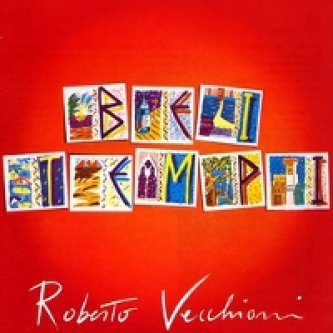 Copertina dell'album Bei tempi, di Roberto Vecchioni