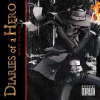 Copertina dell'album Behind The Mask, di Diaries of a Hero