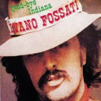 Copertina dell'album Good-Bye Indiana, di Ivano Fossati
