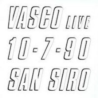 Copertina dell'album Vasco live 10.7.90 San Siro, di Vasco Rossi