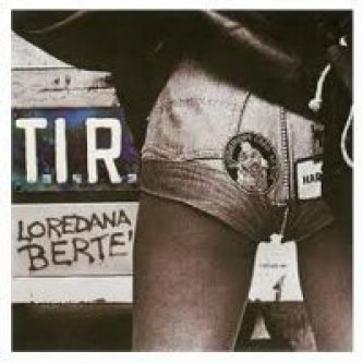 Copertina dell'album TIR , di Loredana Berté