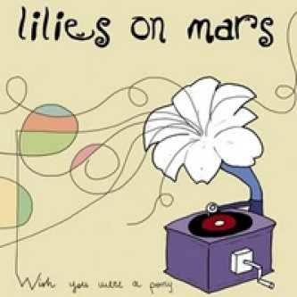 Copertina dell'album Wish you were a pony, di Lilies on Mars