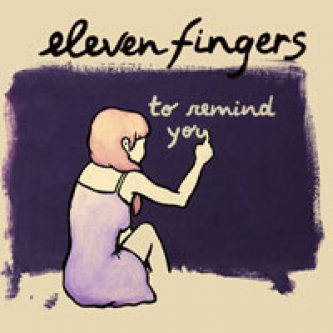 Copertina dell'album To remind you, di Eleven Fingers