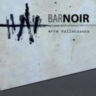 Copertina dell'album Erre Vallanzasca, di Bar Noir