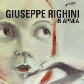 Copertina dell'album IN APNEA, di Giuseppe Righini