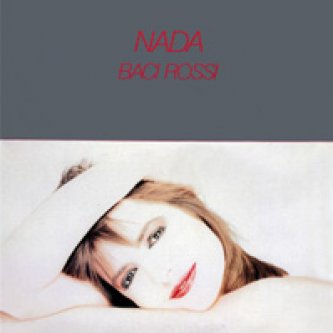 Copertina dell'album Baci Rossi, di Nada