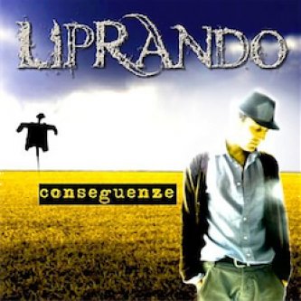 Copertina dell'album Conseguenze, di LiPrando