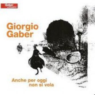 Copertina dell'album Anche per oggi non si vola (live), di Giorgio Gaber