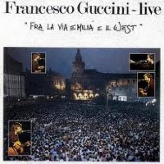 Copertina dell'album Fra la via Emilia e il West (live), di Francesco Guccini