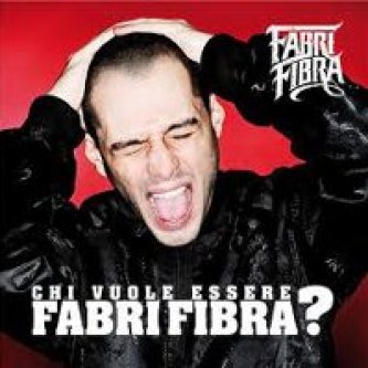 Copertina dell'album Chi vuole essere Fabri Fibra?, di Fabri Fibra