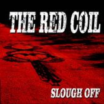 Copertina dell'album Slough Off  - Ep, di THE RED COIL