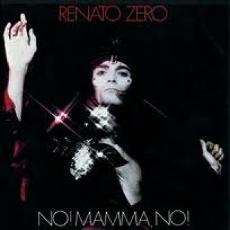 Copertina dell'album No! Mamma, no!, di Renato Zero