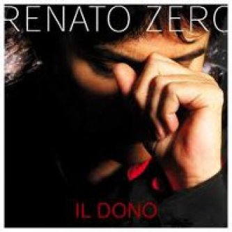 Copertina dell'album Il dono, di Renato Zero
