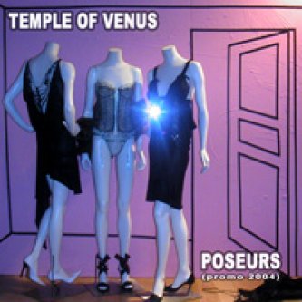 Copertina dell'album Poseurs (promo 2004), di Temple of Venus
