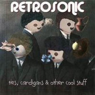 Copertina dell'album Ties, cardigans & other cool stuff EP, di RETROSONIC