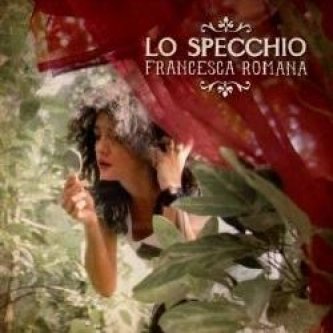 Copertina dell'album Lo specchio, di Francesca Romana