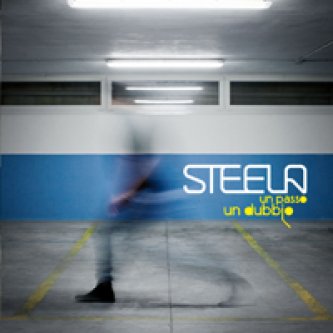 Copertina dell'album Un passo un dubbio, di SteelA