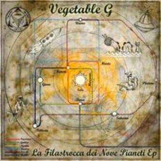 Copertina dell'album La filastrocca dei nove pianeti EP, di Vegetable G
