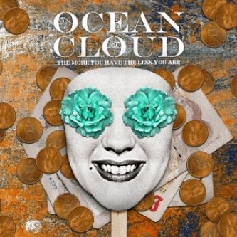 Copertina dell'album The More You Have, The Less You Are [ep], di Ocean Cloud