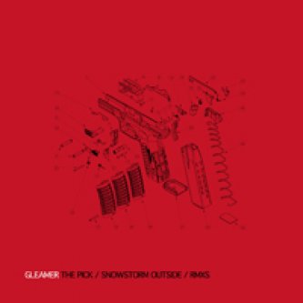 Copertina dell'album The Pick / Snowstorm Outside / RMXS , di Gleamer